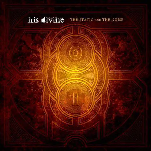 Iris Divine : The Static and the Noise